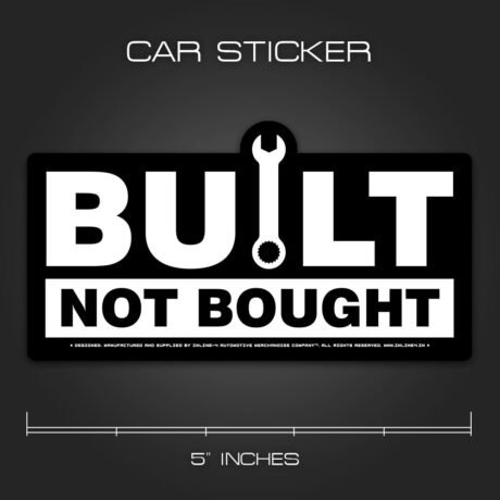 Built not Bought | Car Sticker