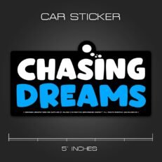 Chasing Dreams | Car Sticker