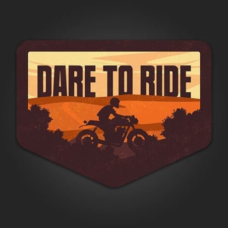 Dare to Ride | Sticker