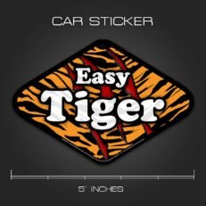 Easy Tiger | Car Sticker