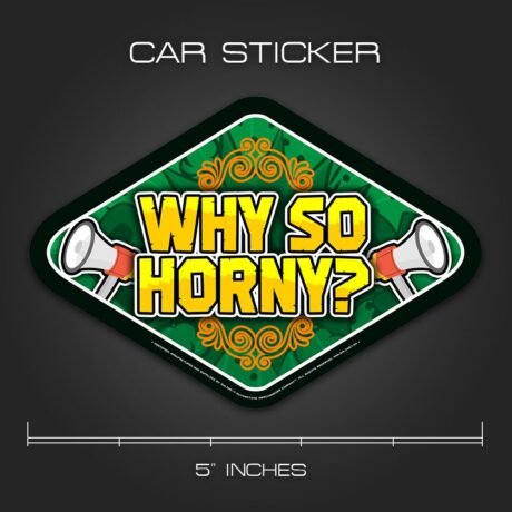 Why so Horny | Car Sticker