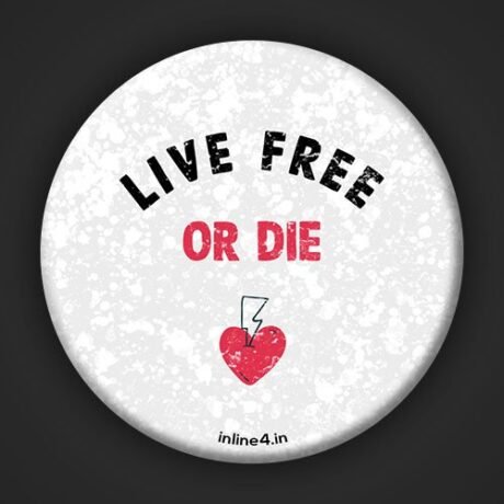 Live Free or Die | Badge
