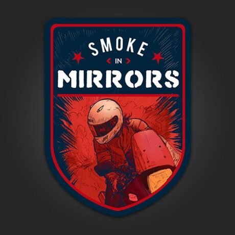 Smoke in Mirrors | Sticker